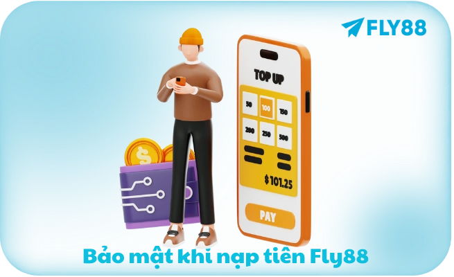 Bảo mật khi nạp tiền Fly88
