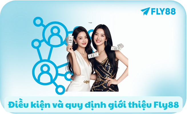 Dieu kien va quy dinh gioi thieu Fly88 Điều kiện và quy định giới thiệu Fly88